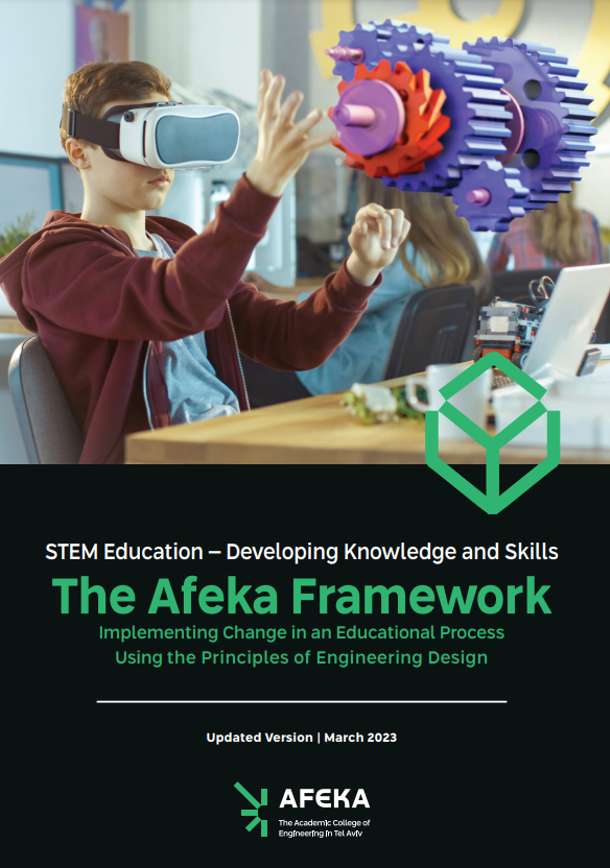 Skills and Knowledge Developing – Education STEM  Framework Afeka The  Process Educational an in Change Implementing  Design Engineering of Principles the Using  