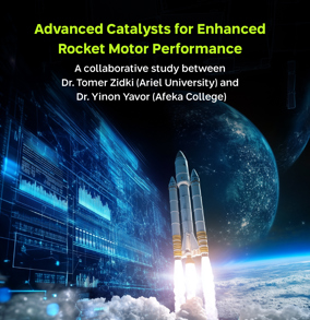 Advanced Catalysts for Enhanced Rocket Motor Performance, dr, ynon yavor. dr tomer zidki